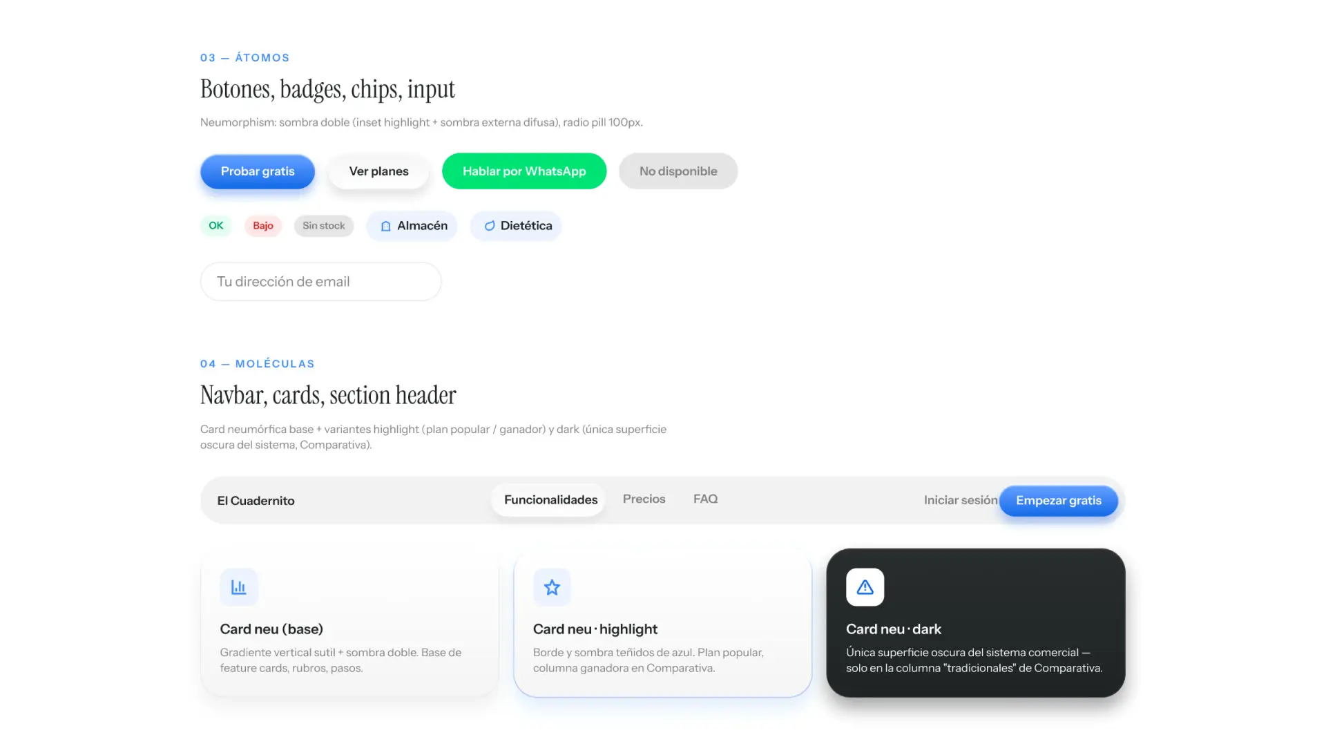 Átomos y moléculas del sistema: botones, badges, chips e inputs, y navbar y cards neumórficas